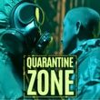 Quarantine Zone: The Last Check