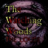 The Watching Woods: The Louse
